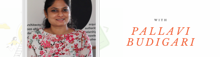 Building a Business | Interview with Pallavi Budigari- PD32 – Part 1