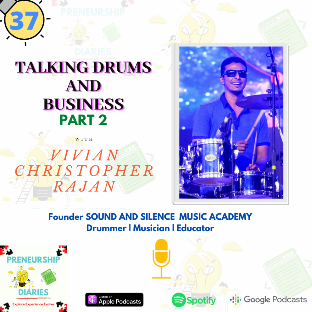 Preneurship Diaries Podcast Interview with Vivian Christopher Rajan by Shwetha Krish
