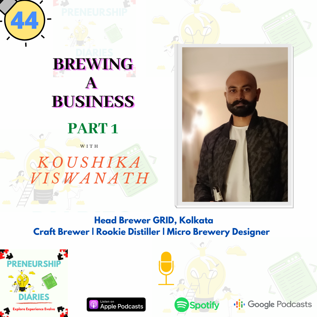 Brewing a Business | Interview with Koushika Viswanath – Part 2- PD45